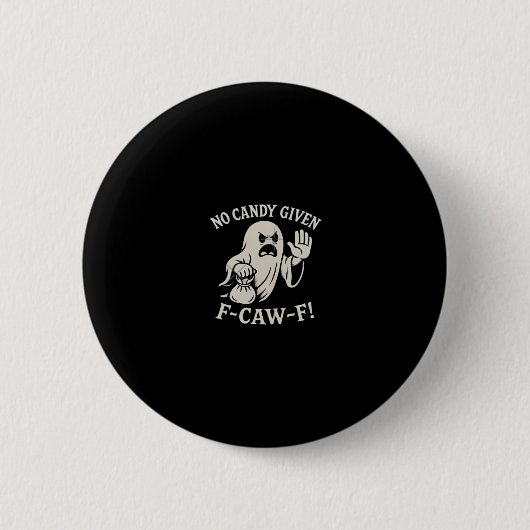 Griezelig Geen F-Caw-F Grafisch Ronde Button 5,7 Cm (Voorkant)