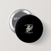 Griezelig Geen F-Caw-F Grafisch Ronde Button 5,7 Cm (Voorkant /achterkant)