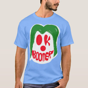 Griezelig Ok Boomer Clown T-shirt