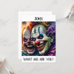 griezelige clowns verjaardags Kaart<br><div class="desc">Laat je innerlijke clown los met de Creepy Clowns Birthday Kaart Dit jaar, dump de saaie verjaardagsgroeten en omarm de duistere kant met de Creepy Clowns Birthday Kaart. Dit is niet je gemiddelde wenskaart; het is een toegangspoort tot een wereld van koude rillingen, opwinding en stekelige verrassingen. Kenmerken: Opvallend, tintelend...</div>