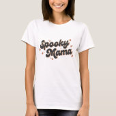 Griezelige Mama Halloween Retro Tekst Ontwerp T-shirt (Voorkant)
