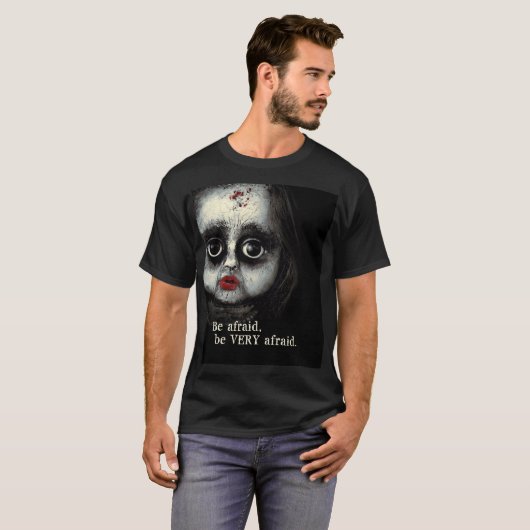 Griezelige pop spookt Halloween Wees bang T-shirt (Voorkant volledig)