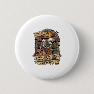 Griezeliger Dan Boetes Voor Verloren Boeken Skelet Ronde Button 5,7 Cm