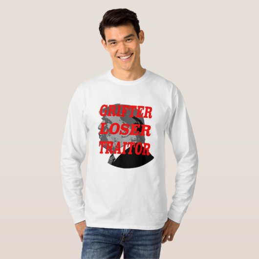 Grifter Loser Traitor T-shirt (Voorkant volledig)