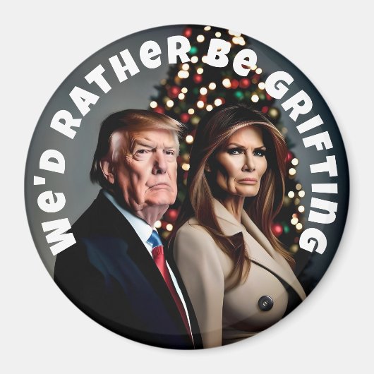 Grifting Trump en Melania Kerstmis Magneet (Voorkant)