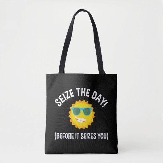 Grijp de dag! (voordat het je aangrijpt) tote bag (Voorkant)