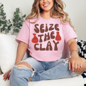 Grijp de klei, aardewerk liefhebber, keramische ku t-shirt