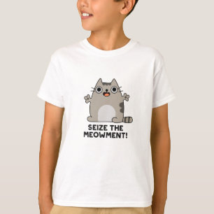 Grijp de miauw-ment positieve kat woordspeling t-shirt