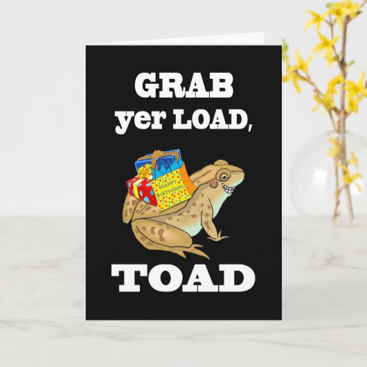 Grijp je lading, Toad - Grappige Verjaardag Toad & Kaart (Gele Bloem)