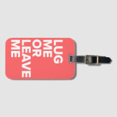 Grijp me of laat me koraal Bagagelabel achter (Voorkant (horizontaal))