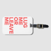 Grijp me of laat me koraal Bagagelabel achter (Voorkant (horizontaal))