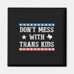 Grijp Trans Kinderen Niet Texas Bescherm Trans Kin Magneet