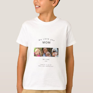 Grijs 3 Fotobericht We Love You Mom Names T-shirt