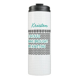 Grijs dat ik mijn kont had moeten doen. thermosbeker