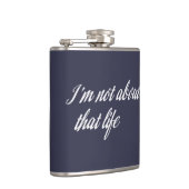 Grijs dat ik niet over dat leven ga heupfles (Rechts)