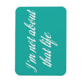 Grijs dat ik niet over dat leven ga magneet (Verticaal)