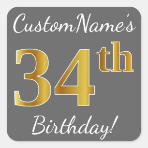 Grijs, Faux Gold 34th Birthday + Eigen naam Vierkante Sticker