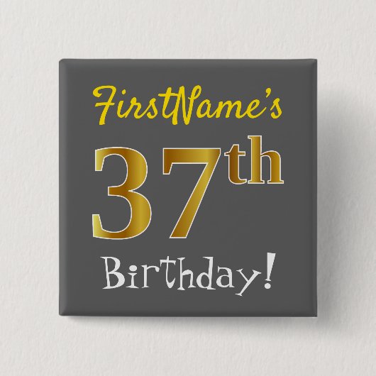 Grijs, Faux Gold 37th Birthday, met aangepaste naa Vierkante Button 5,1 Cm (Voorkant)