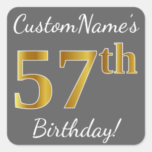 Grijs, Faux Gold 57th Birthday + Eigen naam Vierkante Sticker