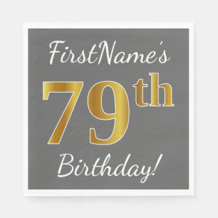Grijs, Faux Gold 79th Birthday + Aangepaste naam Servet