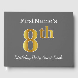 Grijs, Faux Gold 8th Birthday Party + Aangepaste n Gastenboek