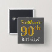 Grijs, Faux Gold 90th Birthday, met aangepaste naa Vierkante Button 5,1 Cm (Voorkant /achterkant)