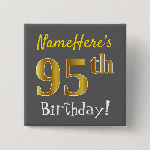 Grijs, Faux Gold 95th Birthday, met aangepaste naa Vierkante Button 5,1 Cm