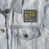 Grijs, Faux Gold 97th Birthday, met aangepaste naa Vierkante Button 5,1 Cm (In situ)