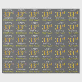 Grijs, Faux Gold "HAPPY 33rd BIRTHDAY" Cadeaupapier