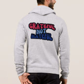 Grijs Grateful Niet Hateful Unisex Full-Zip Hoodie (Achterkant)