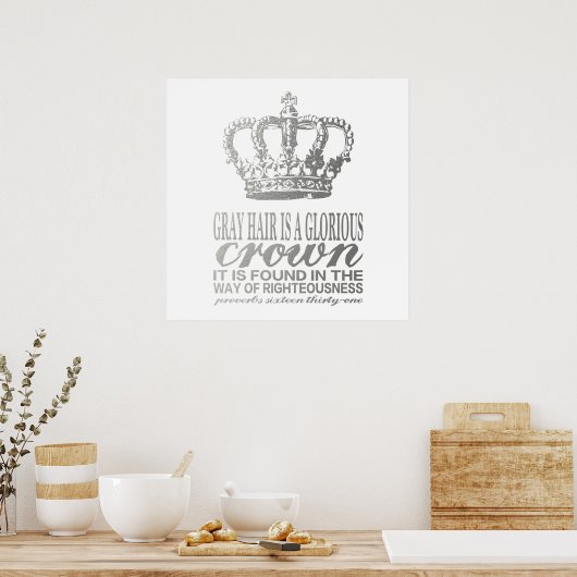 Grijs haar is een glorieuze kroon, zilveren geschr poster (Keuken)