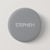 Grijs minimalistisch aangepaste naam ronde button 5,7 cm (Voorkant)