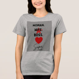 Grijs T-shirt met vrouw echtgenote baas typografie