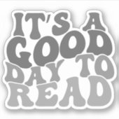 Grijs veelkleurig Het is een goede dag om vinyl te Sticker (Voorkant)