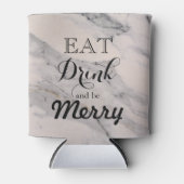 Grijs wit zwart marmer Eet Drink en wees Merry Blikjeskoeler (Voorkant)