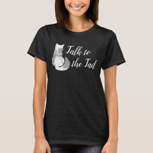 Grijs Witte Kat Abstract Praat met de Staart T-shi T-shirt