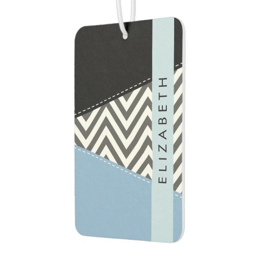 Grijs zigzag, Grijs Chevron, Blauw, Jouw naam Luchtverfrisser (Links)