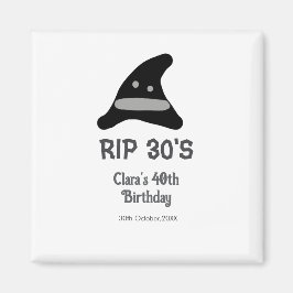 Grijs zwart RIP 30's 40ste verjaardag heks hoed ha Magneet