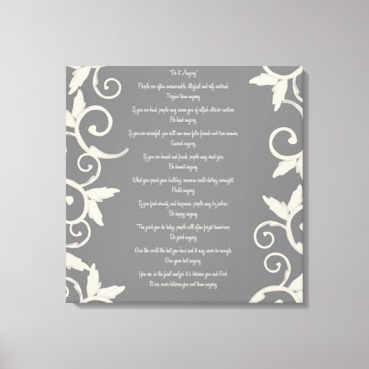 Grijze draai "Hoe dan ook" Verpakte doek Canvas Afdruk (Voorkant)