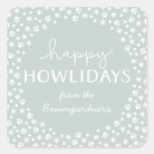 Grijze Happy Howlidays Pet Lover Holiday Vierkante Sticker (Voorkant)