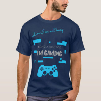 Grijze, niet bediend als dokter bij games t-shirt