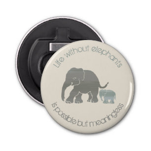Grijze olifant met Baby Inspirerend Funny Slogan Button Flesopener