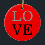 Grijze Rood Achtergrond Liefde Trouwen Keramisch Ornament<br><div class="desc">U kunt de lettertypen en kleuren eenvoudig wijzigen. U kunt ook uw logo en de achtergrondafbeelding toevoegen zoals u wilt.</div>