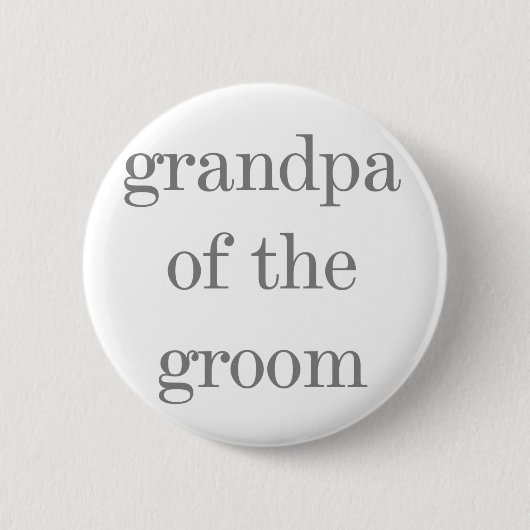 Grijze tekst Opa Groom Ronde Button 5,7 Cm (Voorkant)