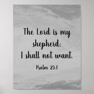 Grijze tinten Psalm 23:1 Bijbel citaat poster