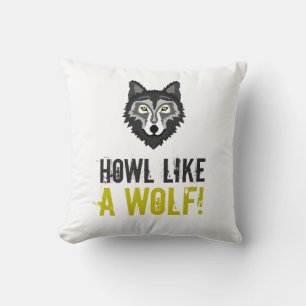Grijze Wolf, Howl als een Wolf Kussen