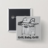 Grill, Baby, Grill. Vierkante Button 5,1 Cm (Voorkant /achterkant)