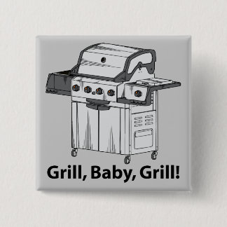 Grill, Baby, Grill. Vierkante Button 5,1 Cm