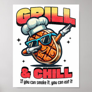 Grill en chill Grappig BBQ Dab Gegrilde Steak Food Poster