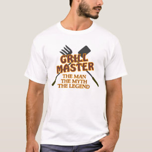 GRILL MASTER - HET MAN DE MYTH DE LEGEND T-SHIRT
